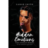 Hidden Emotions: The Spoken Words of my deepest emotions
