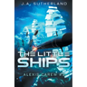 The Little Ships: Alexis Carew #3