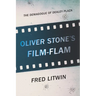 Oliver Stone's Film-Flam: The Demagogue of Dealey Plaza