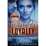 Ranger Loyalty: A Small-town Christian Romantic Suspense (Large Print)