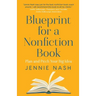 Blueprint for a Nonfiction Book