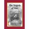 The Tragedy of 1662: The Ejection and Persecution of the Puritans