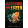 Paradise and Iron