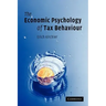 The Economic Psychology of Tax Behaviour