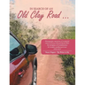In Search of an Old Clay Road ...