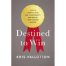 Destined to Win