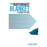 The Birthright Blanket