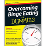 Overcoming Binge Eating for Dummies