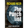 The Punch List: A Riley King Mystery