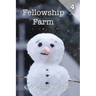 Fellowship Farm 4: Books 10-12