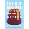 Big Red Fez: Zooming, Evolution, and the Future of Your Company