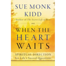 When the Heart Waits: Spiritual Direction for Life's Sacred Questions