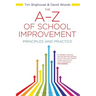 The A-Z of School Improvement: Principles and Practice