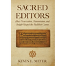 Sacred Editors: How Preservation, Transmission, and Insight Shaped the Buddhist Canon