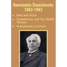 Konstantin Stanislavsky 1863-1963: Man and Actor, Stanislavsky and the World Theatre, Stanislavsky's Letters