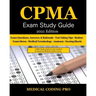 CPMA Exam Study Guide - 2021 Edition: 150 Certified Professional Medical Auditor Exam Questions, Answers, and Rationale, Tips To Pass The Exam, Common