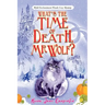 What's the time of death, Mr Wolf?: Wyld Enchantment Woods Cozy Mystery