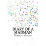 Diary of a madman