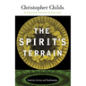 The Spirit's Terrain: Creativity, Activism, and Transformation