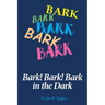 Bark! Bark! Bark in the Dark: family pets save the night