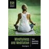 Mindfulness and Meditation: Your Questions Answered