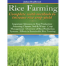 Rice Farming complete with methods to increase rice crop yield