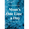 Mom's One Line a Day