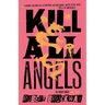 Kill All Angels