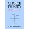Choice Theory: A Simple Introduction