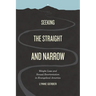 Seeking the Straight and Narrow: Weight Loss and Sexual Reorientation in Evangelical America
