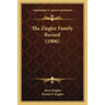 The Ziegler Family Record (1906)