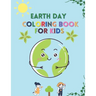 Earth Day Coloring Book For kids: Coloring Book for Kids Ages 4-8 Age with drawing Part