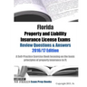 Florida Property and Liability Insurance License Exams Review Questions & Answers 2016/17 Edition: A Self-Practice Exercise Book focusing on the basic