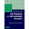 Dynamics of Self-Organized and Self-Assembled Structures