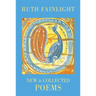 Ruth Fainlight: New & Collected Poems