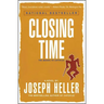 Closing Time: The Sequel to Catch-22