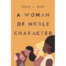 A Woman of Noble Character