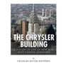 The Chrysler Building: The History of One of New York City's Most Famous Landmarks