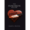 The Heartbreak Killer