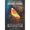 Kronos Rising: KRAKEN (volume 3): Winner tastes all.