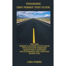 Tennessee DMV Permit Test Guide: Drivers Permit & License Study Book With Success Oriented Questions & Answers for Tennessee DMV written Exams 2020