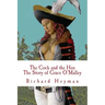 The Cock and the Hen, The Story of Grace O'Malley, The Irish Princess Pirate