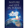 Nature & Life in Poems --- Parts I & II