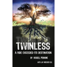 Twinless: A Ride Exceeded Its Destination