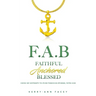 Faithful Anchored Blessed: Using My Entirety To Push Through Storms With Christ