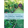 Transforming Florida Yards: A Regional Food Forest Guide