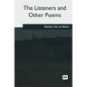 The Listeners and Other Poems