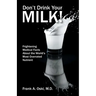 Don't Drink Your Milk