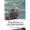 The House on the Borderland