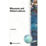 Measures & Hilbert Lattices (B/H)